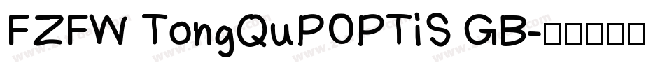FZFW TongQuPOPTiS GB字体转换